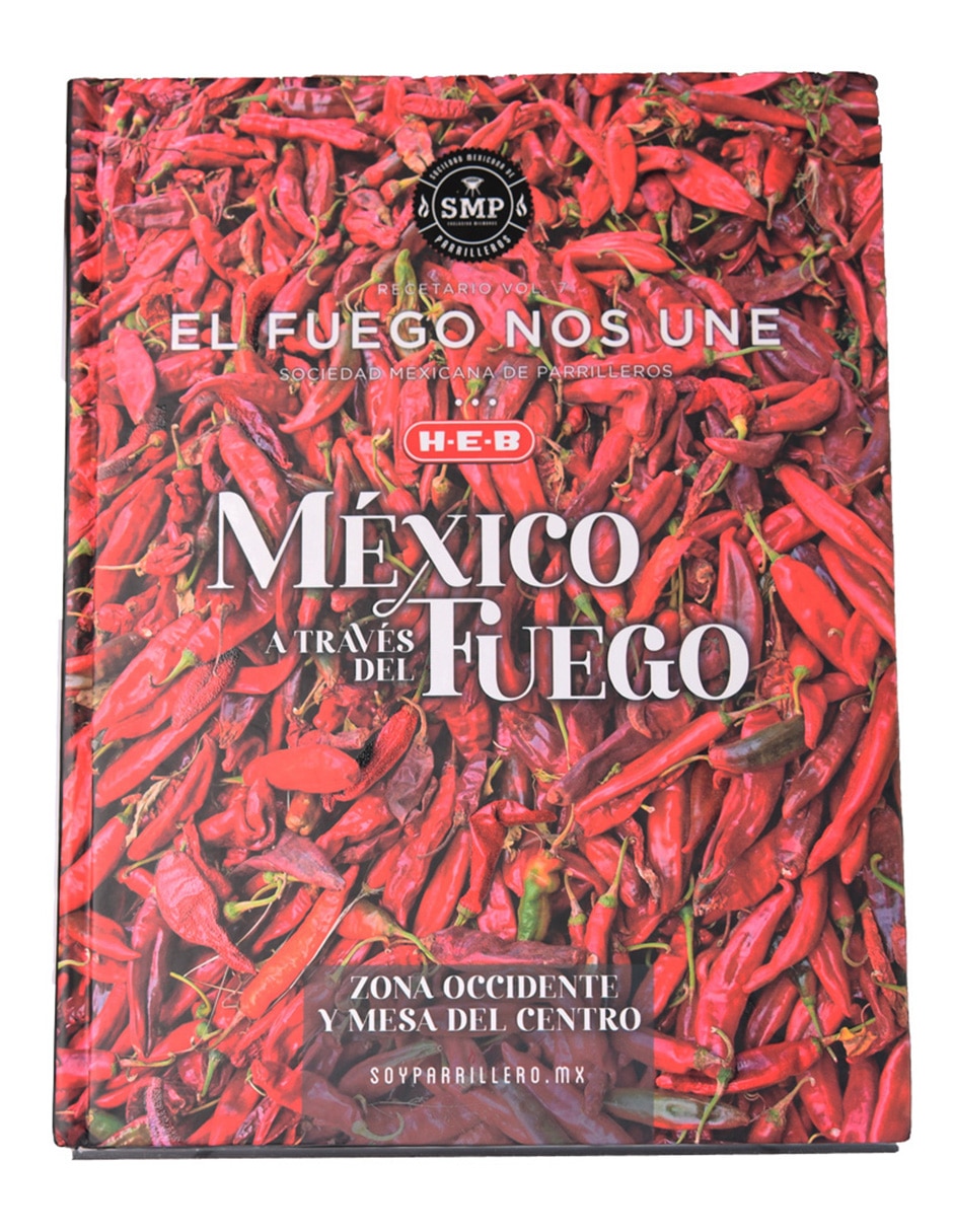 Libro Recetario Vol. 7 El Fuego Nos Une: México a través del Fuego de SMP
