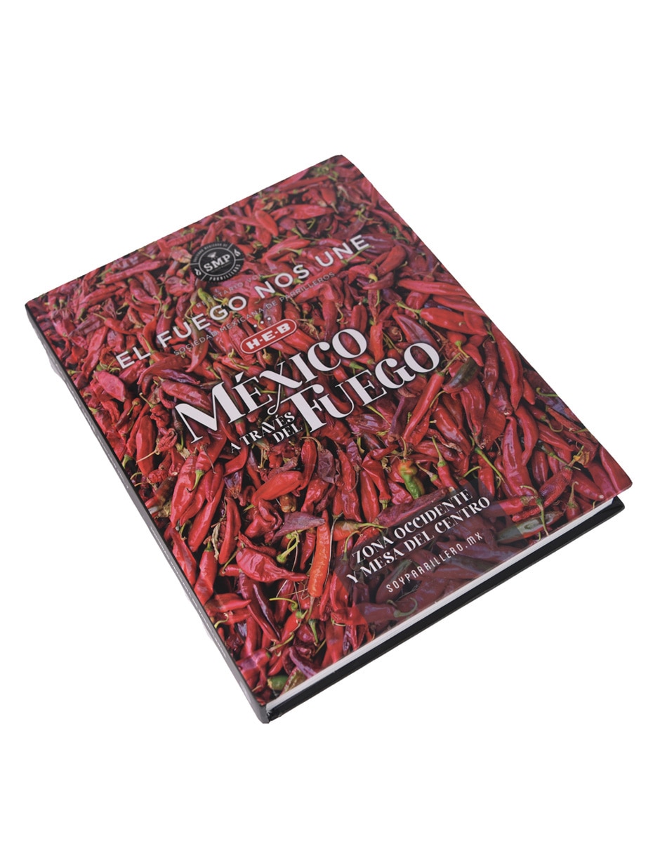 Libro Recetario Vol. 7 El Fuego Nos Une: México a través del Fuego de SMP
